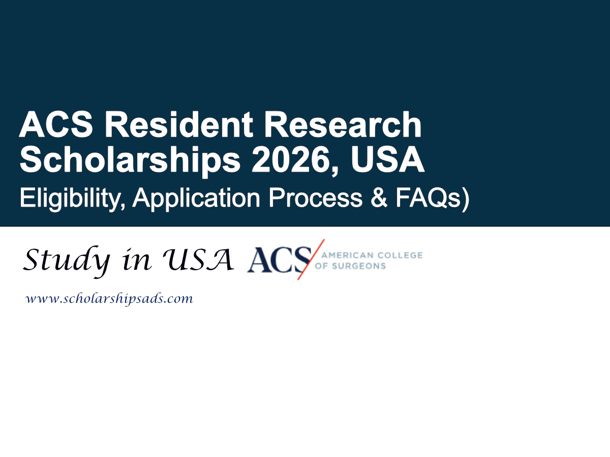 USA ACS Resident Research Scholarships 2026 (Eligibility, Application Process & FAQs)