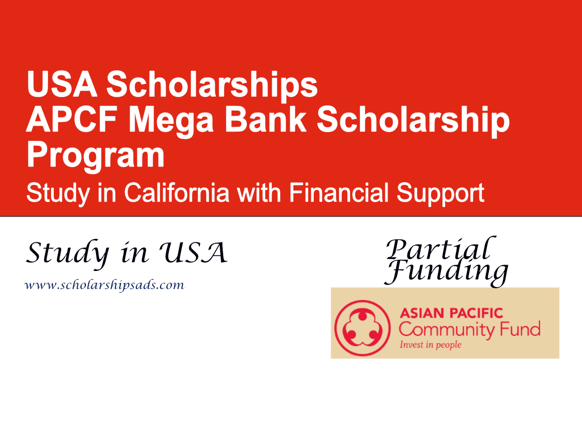 APCF Mega Bank Scholarship Program, USA (Study in California with Financial Support)