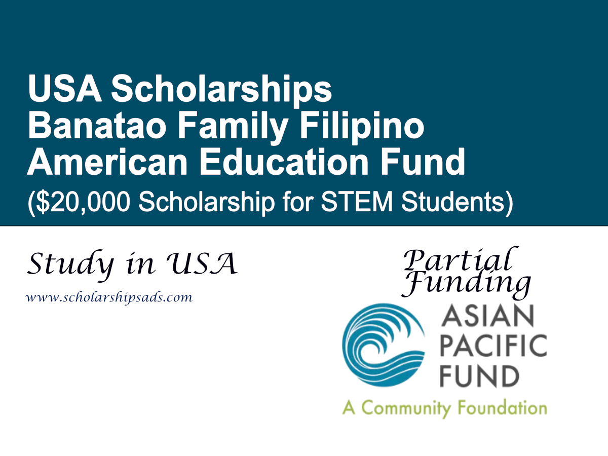 Banatao Family Filipino American Education Fund, USA ($20,000 Scholarship for STEM Students)