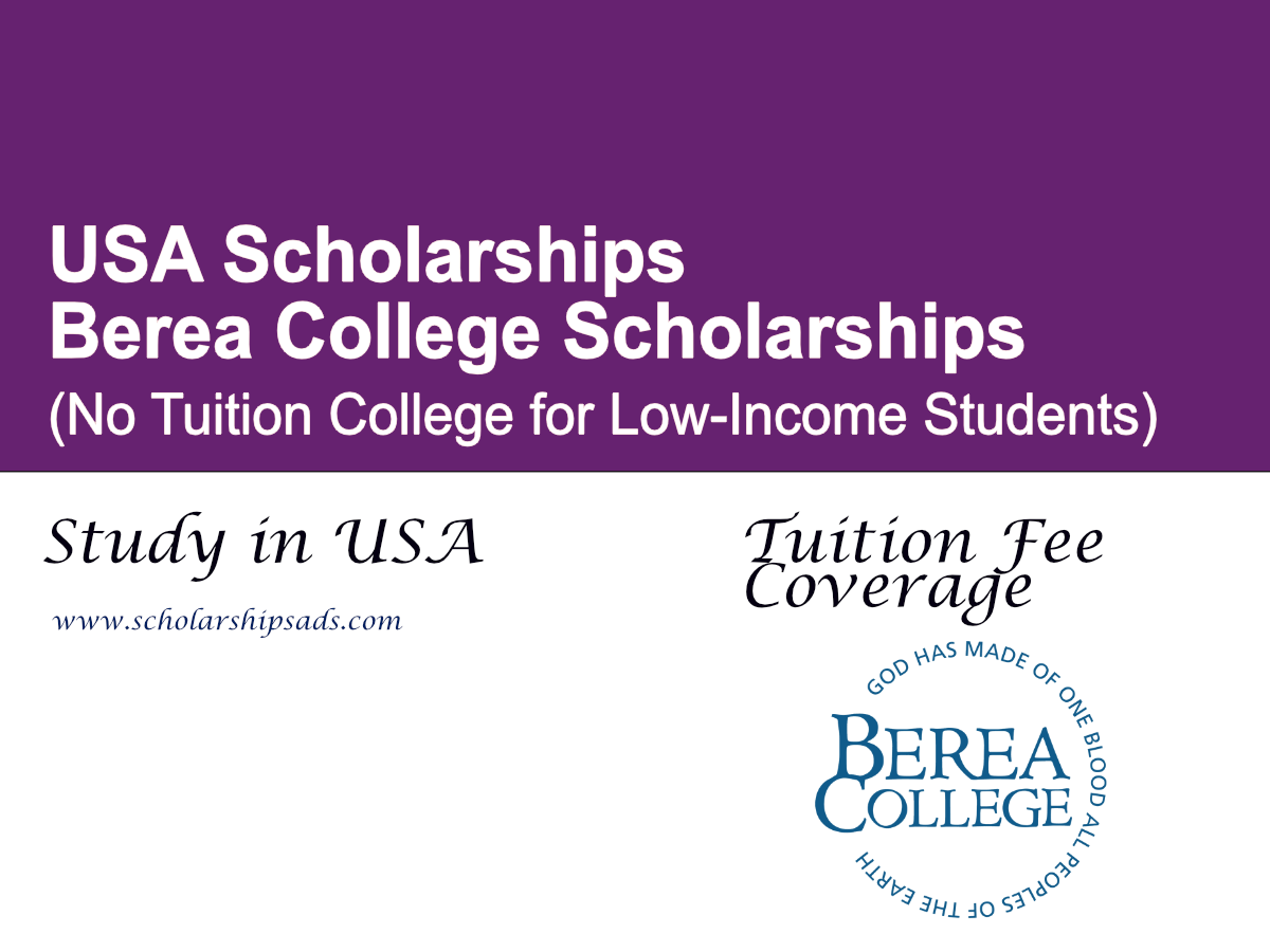 Berea College Scholarships 2026 , USA (No Tuition College for Low-Income Students)