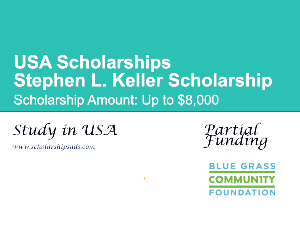 Stephen L. Keller Scholarship in USA
