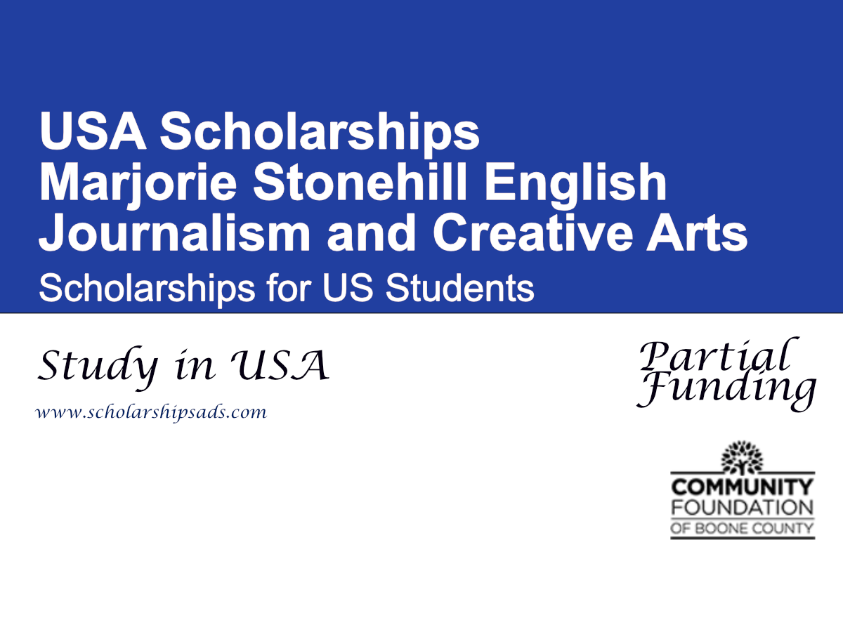 Marjorie Stonehill English Journalism and Creative Arts Scholarship in USA