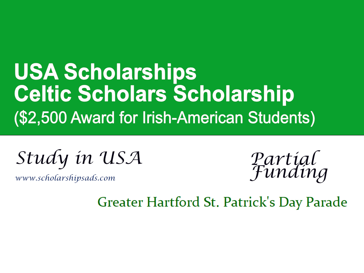 Celtic Scholars Scholarship in Connecticut, USA ($2,500 Award for Irish-American Students)