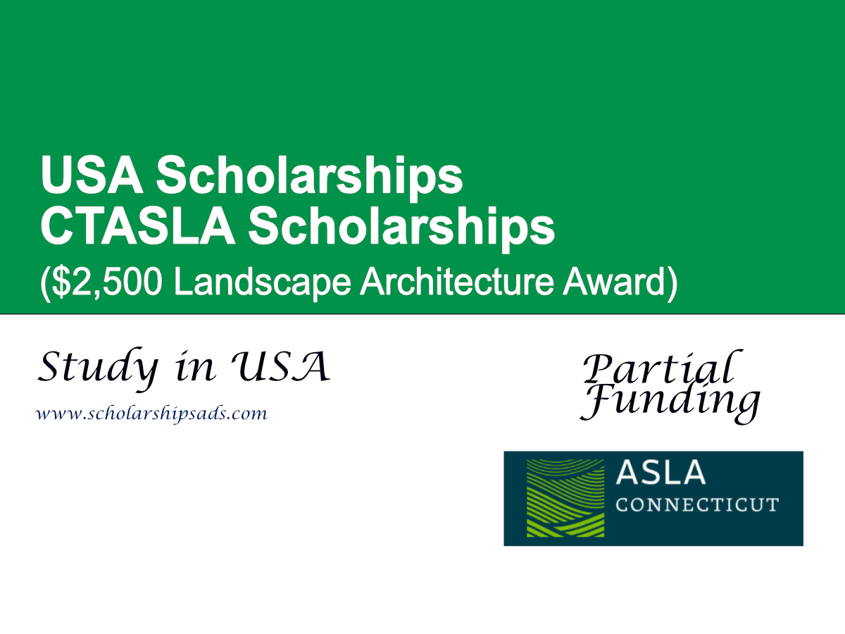 CTASLA Scholarships, USA ($2,500 Landscape Architecture Award)