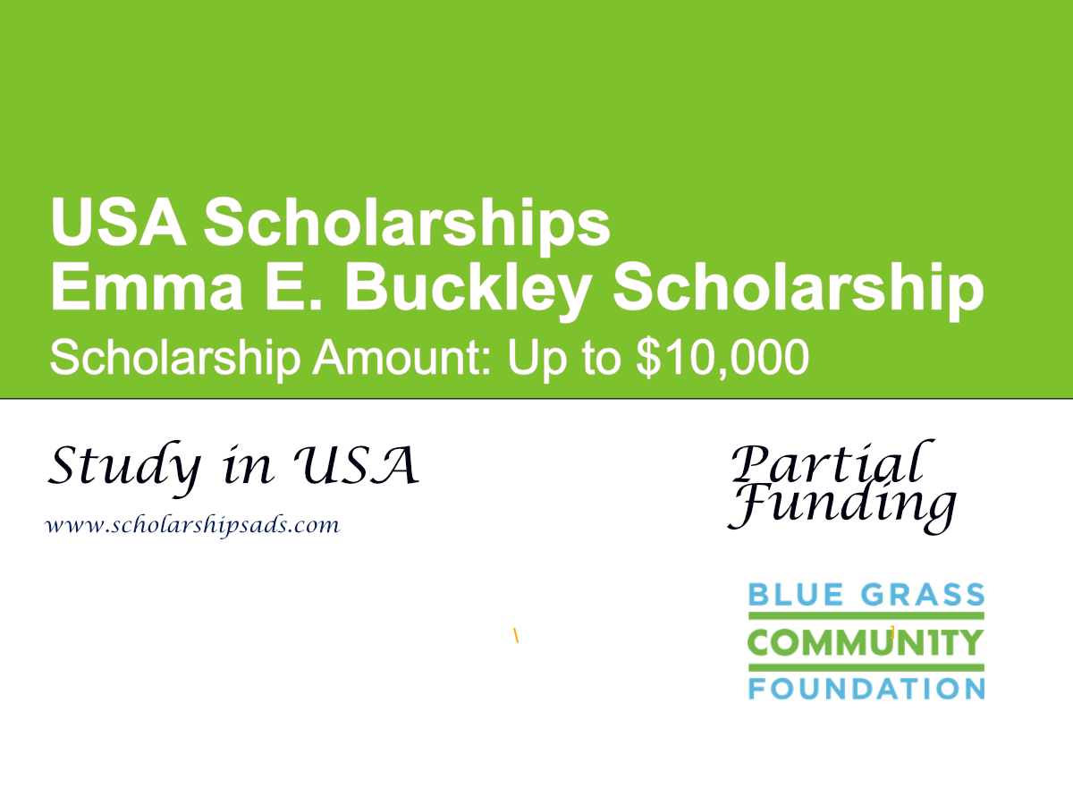 Emma E. Buckley Scholarship in USA