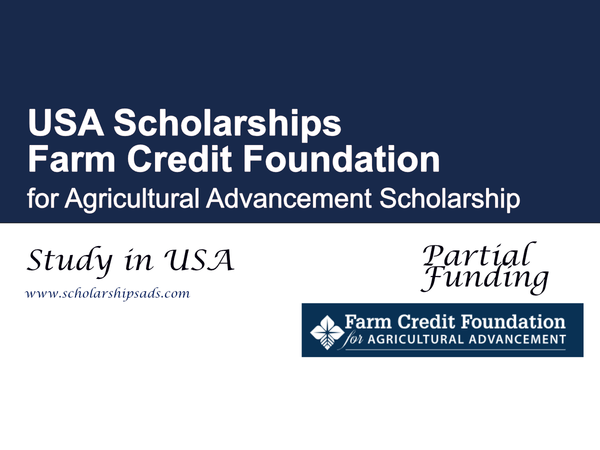Farm Credit Foundation for Agricultural Advancement Scholarship in the USA