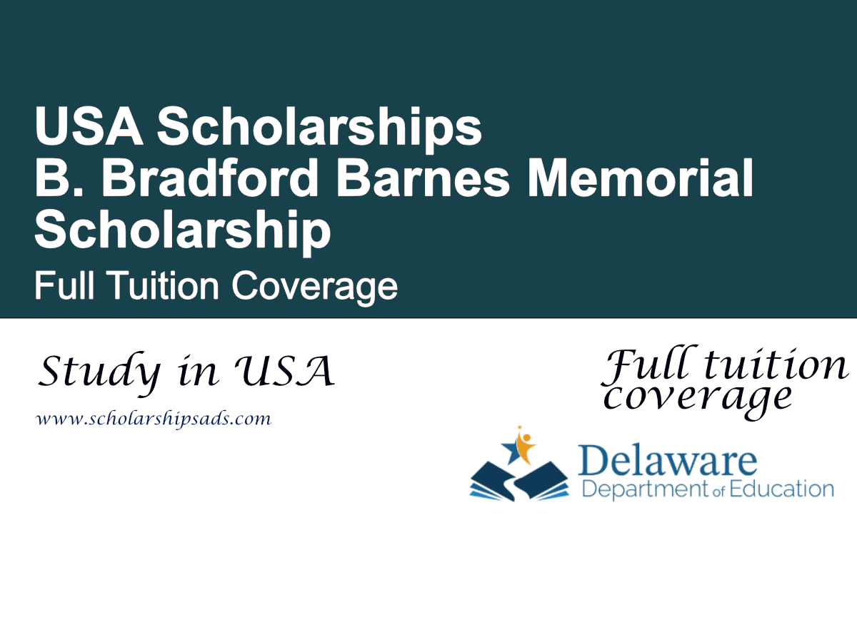 B. Bradford Barnes Memorial Scholarship in the USA