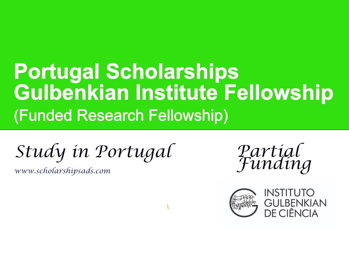 Gulbenkian Institute Fellowship 2027 in Portugal (Funded Research Fellowship)