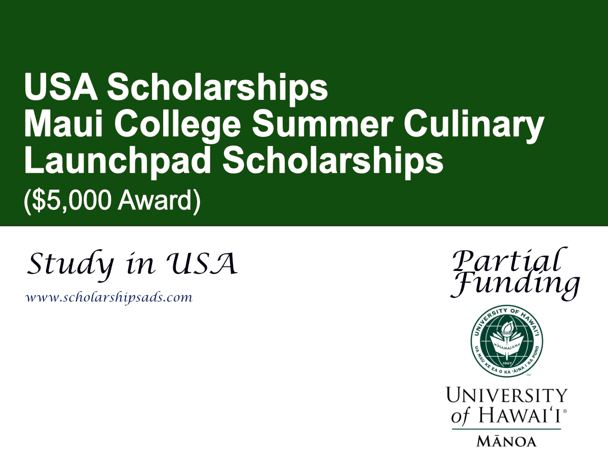 University of Hawaii Maui College Summer Culinary Launchpad Scholarships 2026, USA ($5,000 Award)