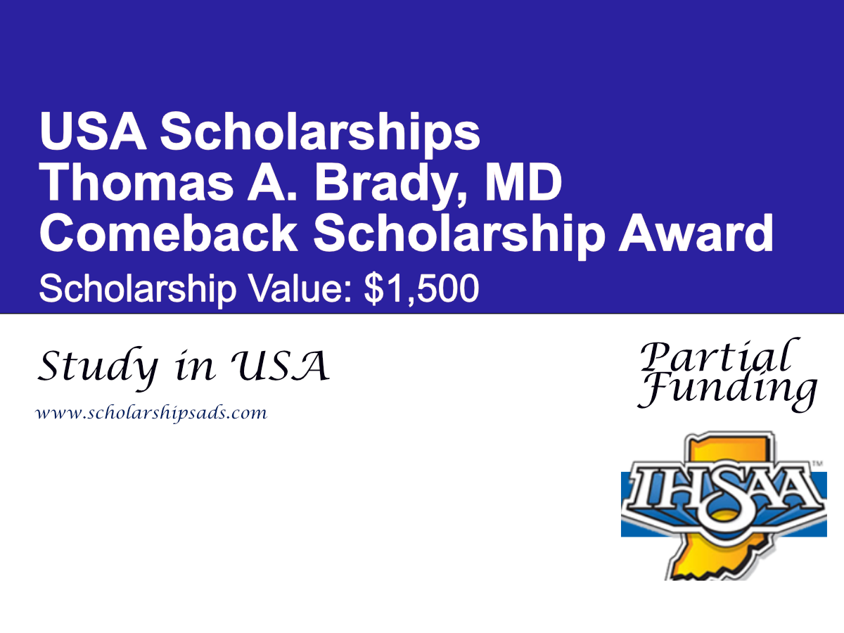 Thomas A. Brady, MD Comeback Scholarship Award in USA