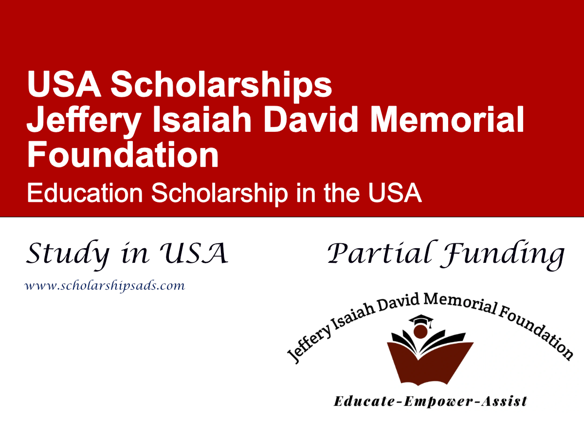 Jeffery Isaiah David Memorial Foundation Education Scholarship in the USA