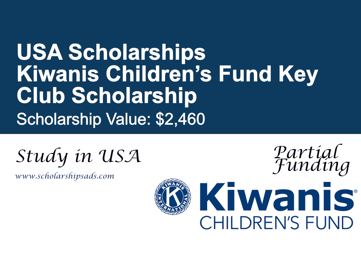 Kiwanis Children’s Fund Key Club Scholarship in USA