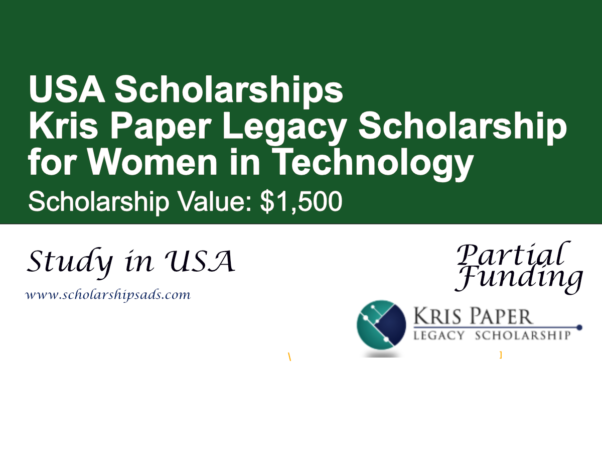 Kris Paper Legacy Scholarship for Women in Technology in USA