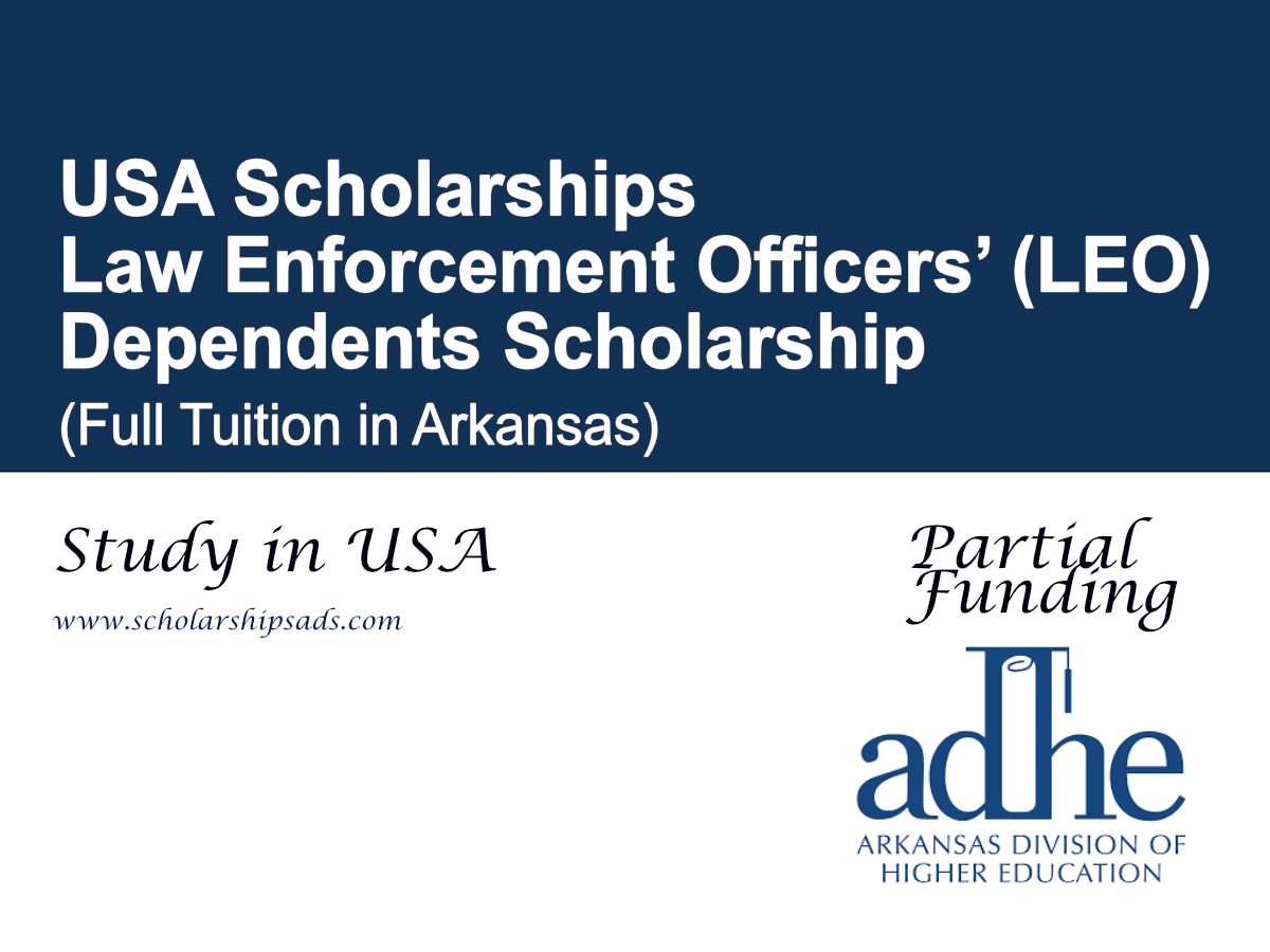 Law Enforcement Officers’ (LEO) Dependents Scholarship, USA (Full Tuition in Arkansas)