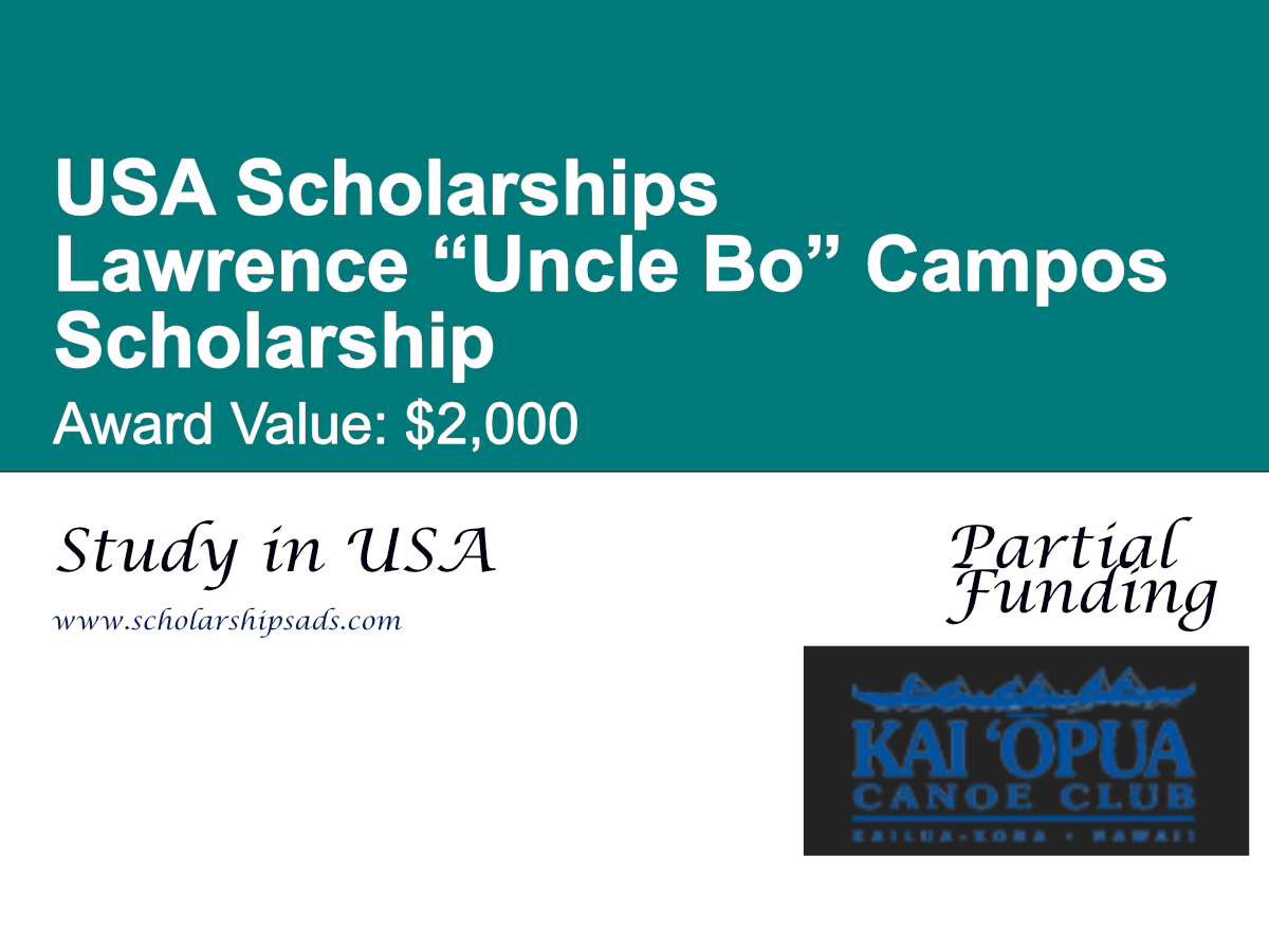 Lawrence “Uncle Bo” Campos Scholarship, USA