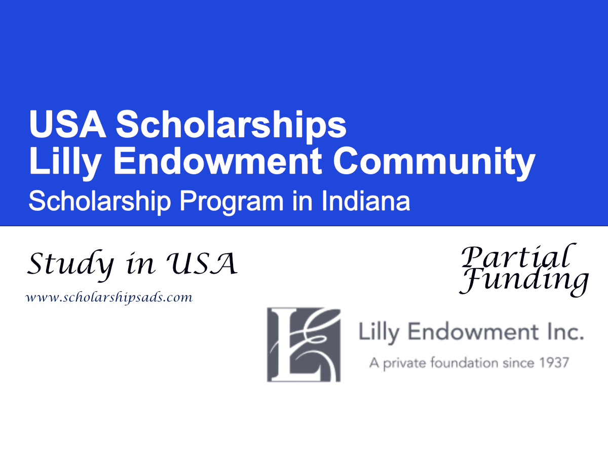 Lilly Endowment Community Scholarship Program in Indiana, USA