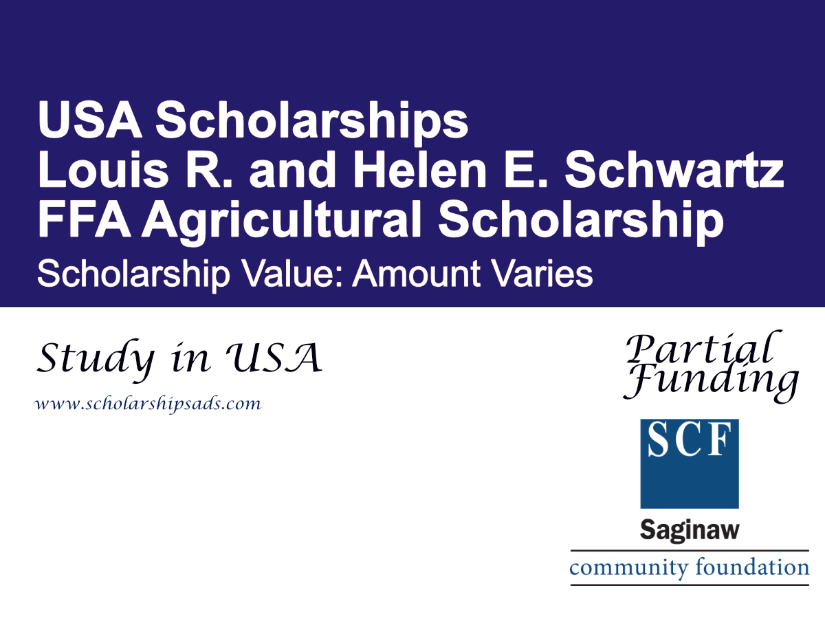 Louis R. and Helen E. Schwartz FFA Agricultural Scholarship in USA