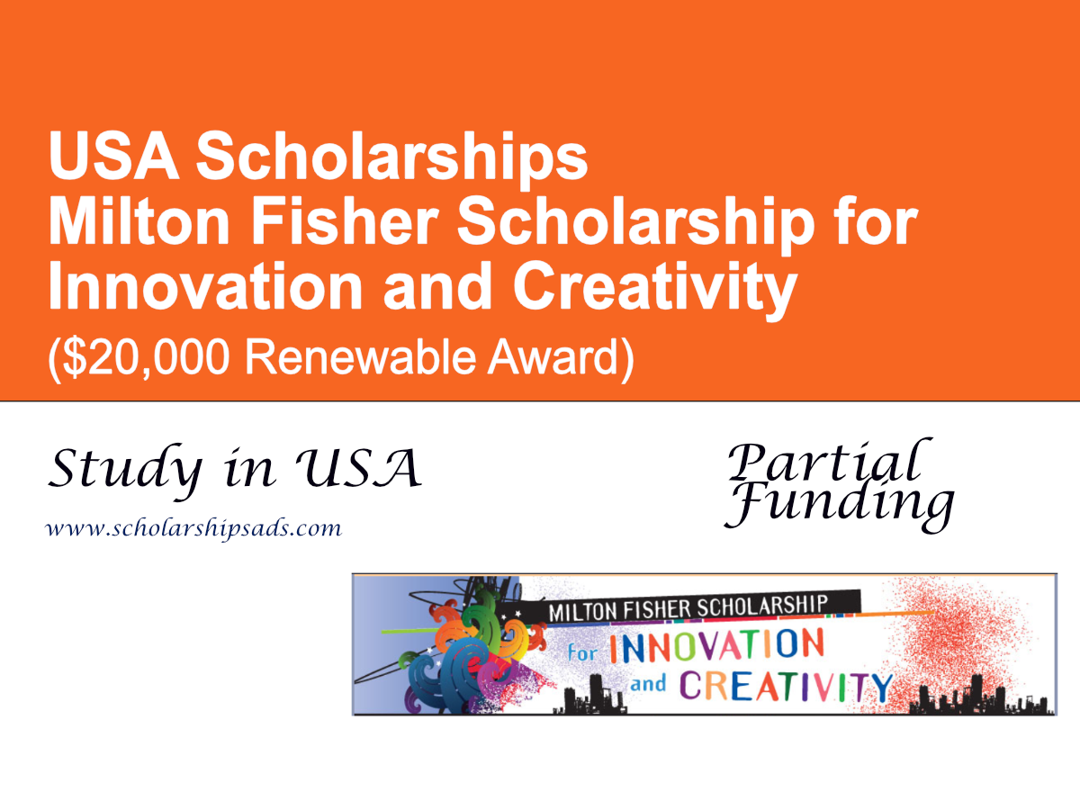 Milton Fisher Scholarship for Innovation and Creativity 2026 ($20,000 Renewable Award) , USA