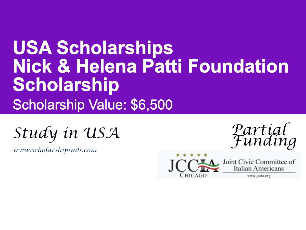 Nick & Helena Patti Foundation Scholarship, USA