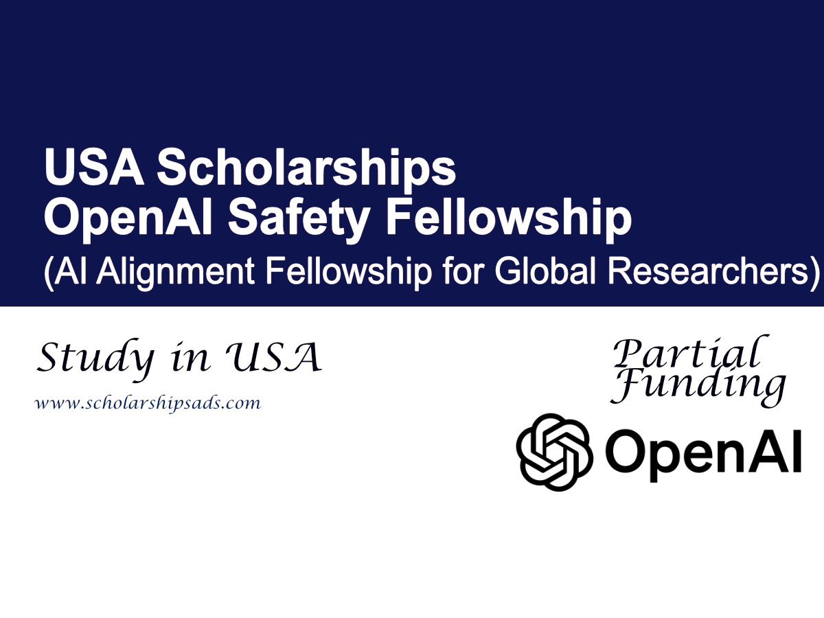 OpenAI Safety Fellowship 2026, USA (AI Alignment Fellowship for Global Researchers)