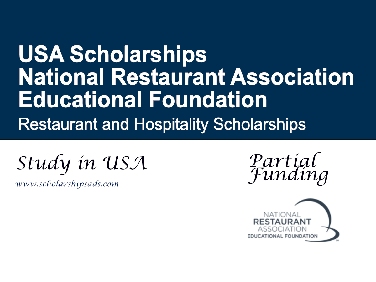 Restaurant and Hospitality Scholarships by the National Restaurant Association Educational Foundation