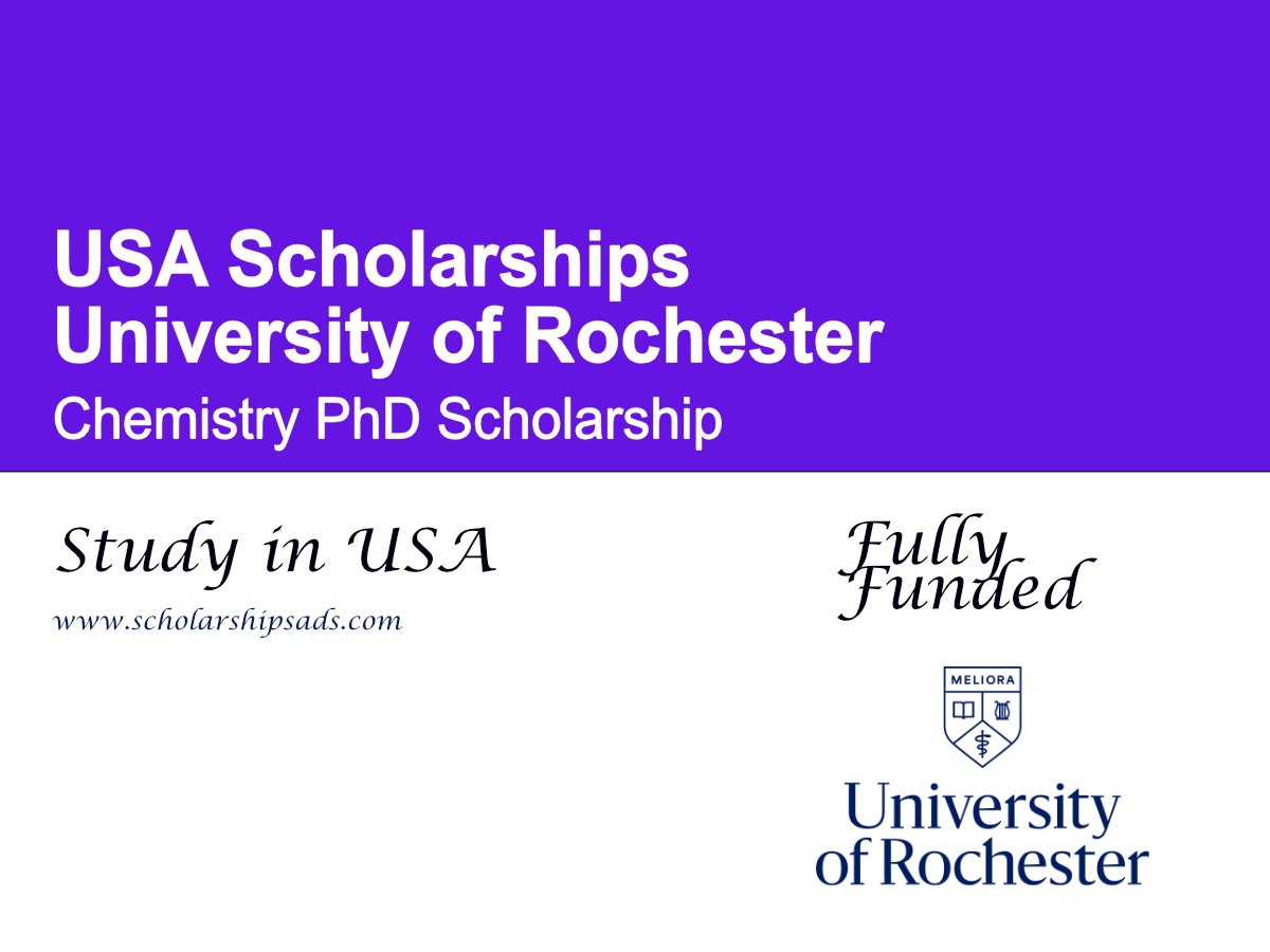 University of Rochester Chemistry PhD Scholarship 2026, USA (Fully Funded)