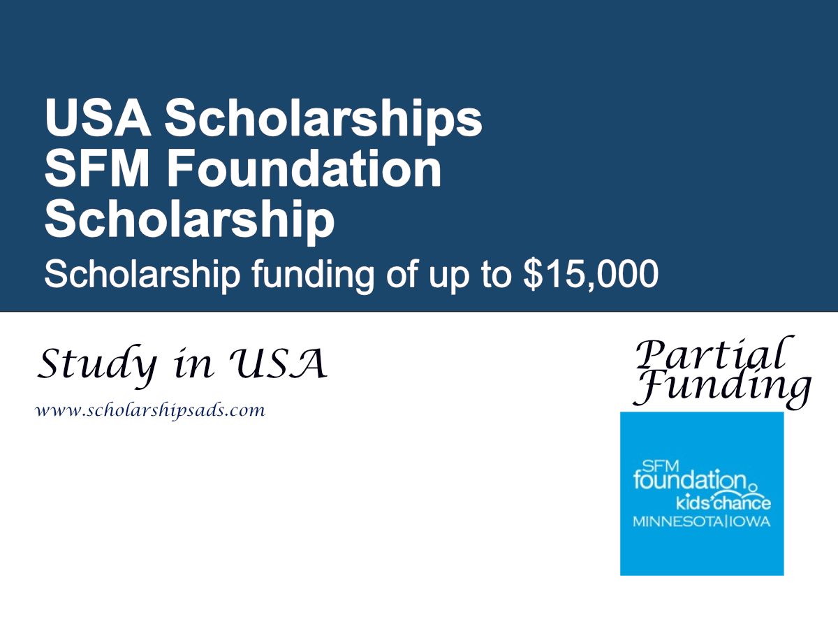 SFM Foundation Scholarship in USA