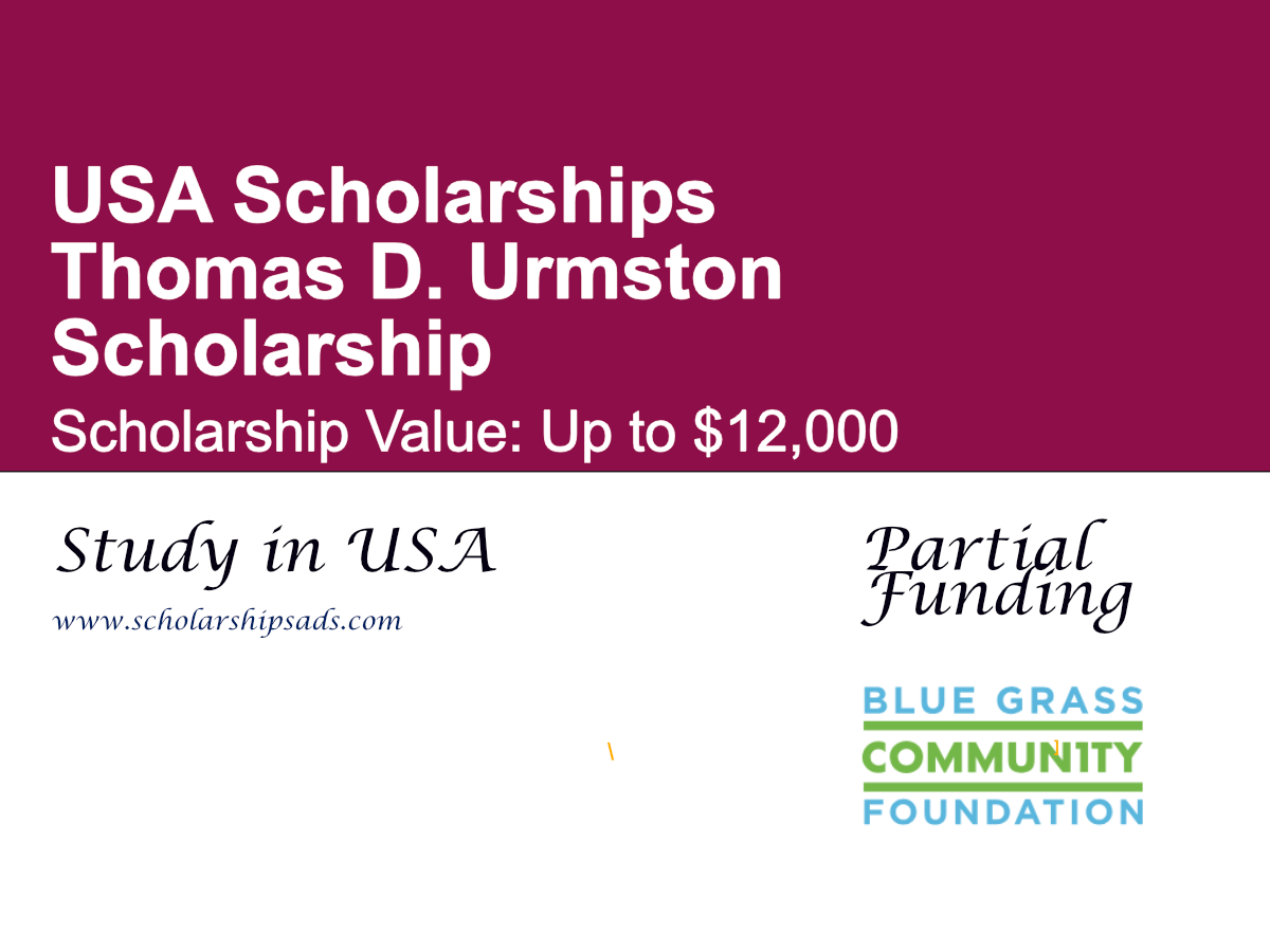 Thomas D. Urmston Scholarship in USA
