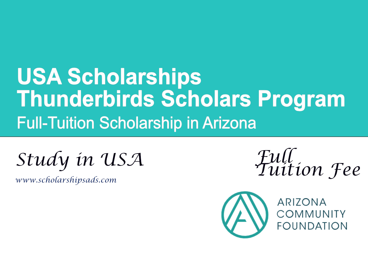 Thunderbirds Scholars Program 2026 , USA (Full-Tuition Scholarship in Arizona)