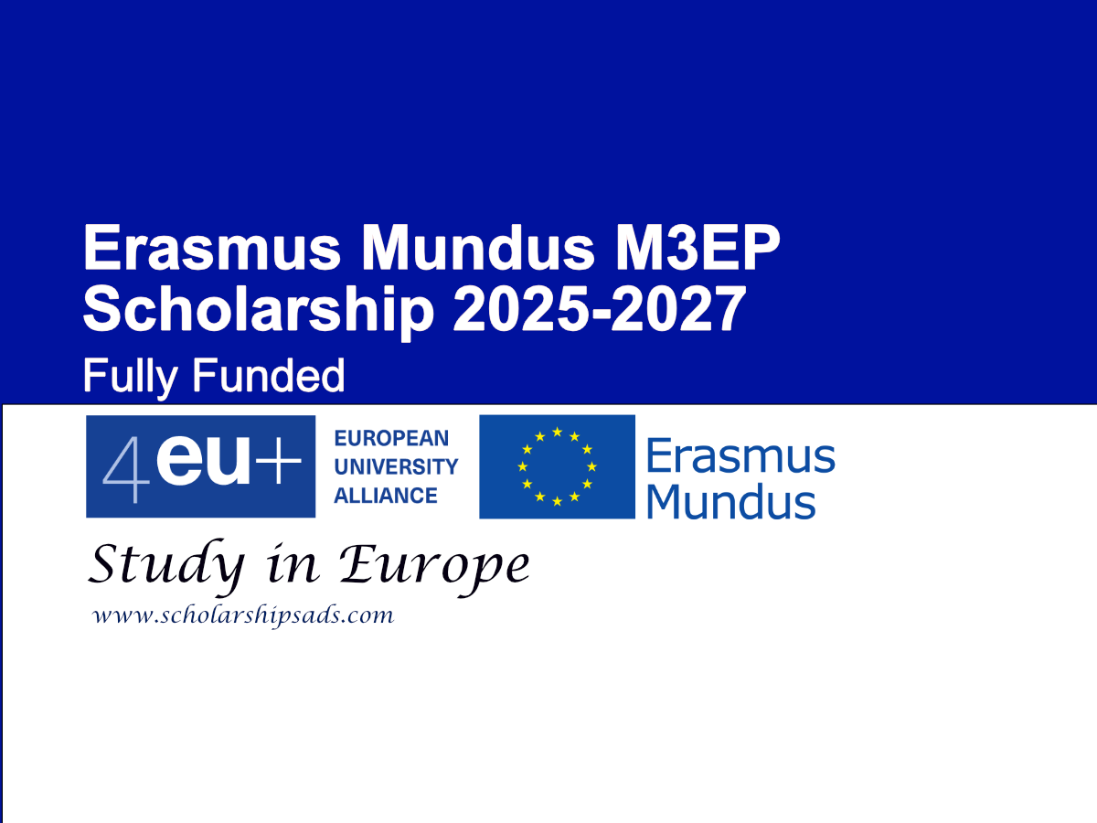 Erasmus Mundus Europe M3EP Scholarship 2025-2027 (Fully Funded)