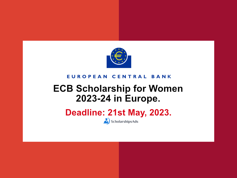 European Central Bank ECB Scholarship for Women 2023-24 in Europe.