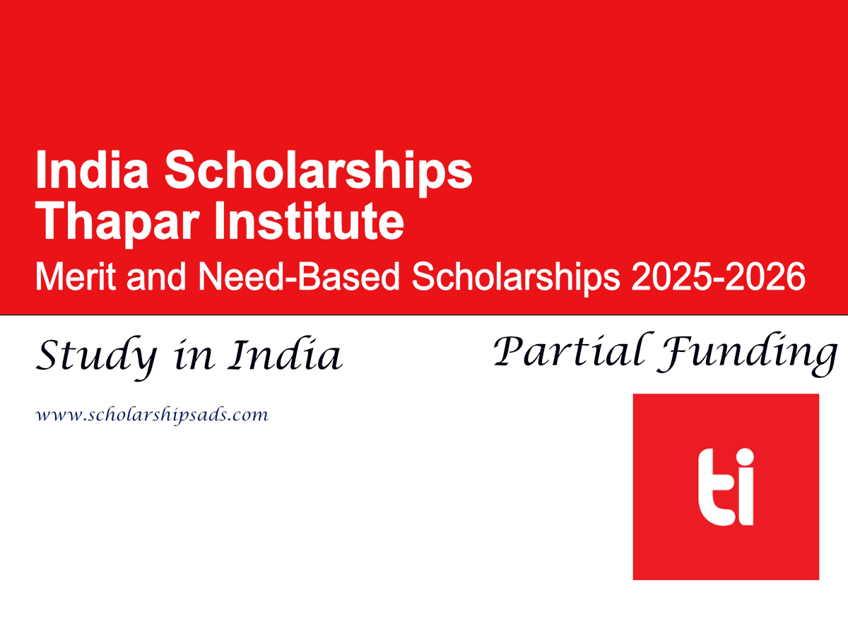 India Thapar Institute Scholarships 2025–26 | Merit and Need-Based Opportunities for Students