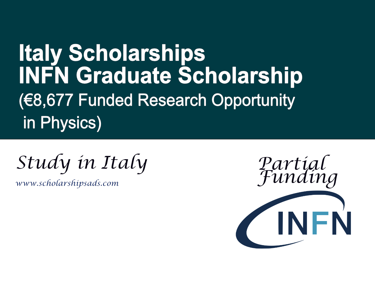 INFN Graduate Scholarship 2026, Italy (€8,677 Funded Research Opportunity in Physics)