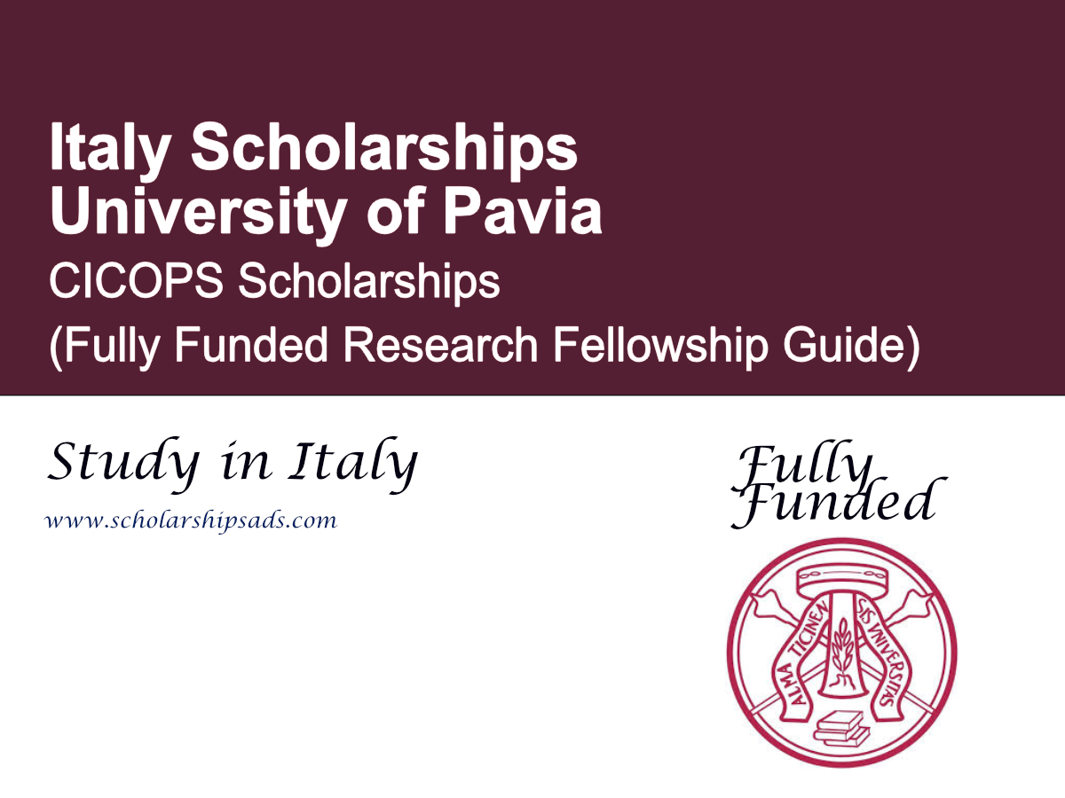 University of Pavia CICOPS Scholarships 2027 in Italy (Fully Funded Research Fellowship Guide)