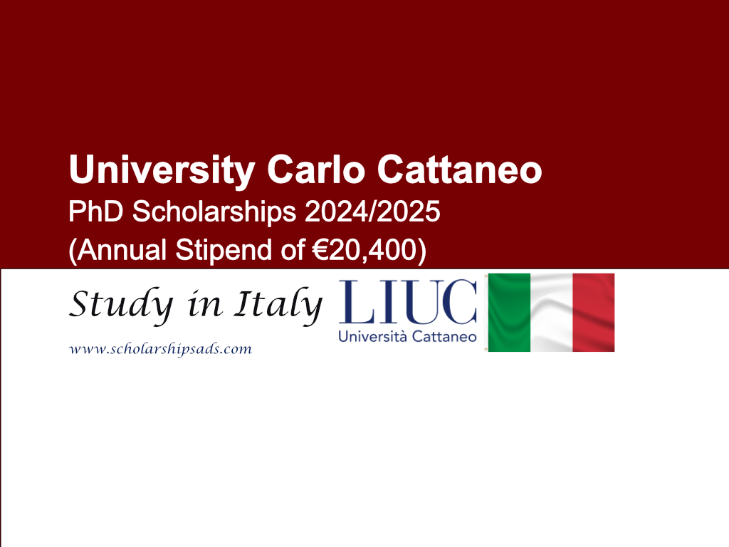 University Carlo Cattaneo PhD Scholarships in Italy 2024-2025