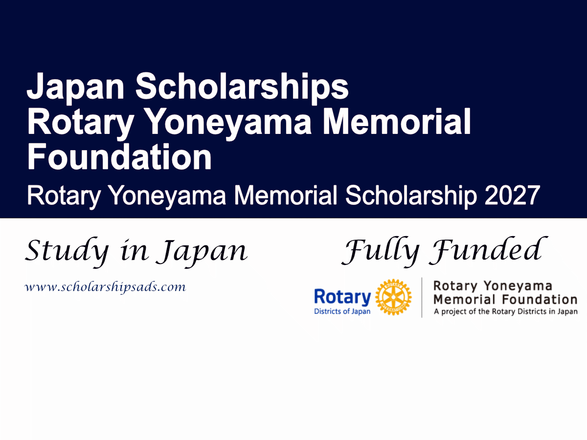 Rotary Yoneyama Memorial Scholarship 2027, Japan (Fully Funded)