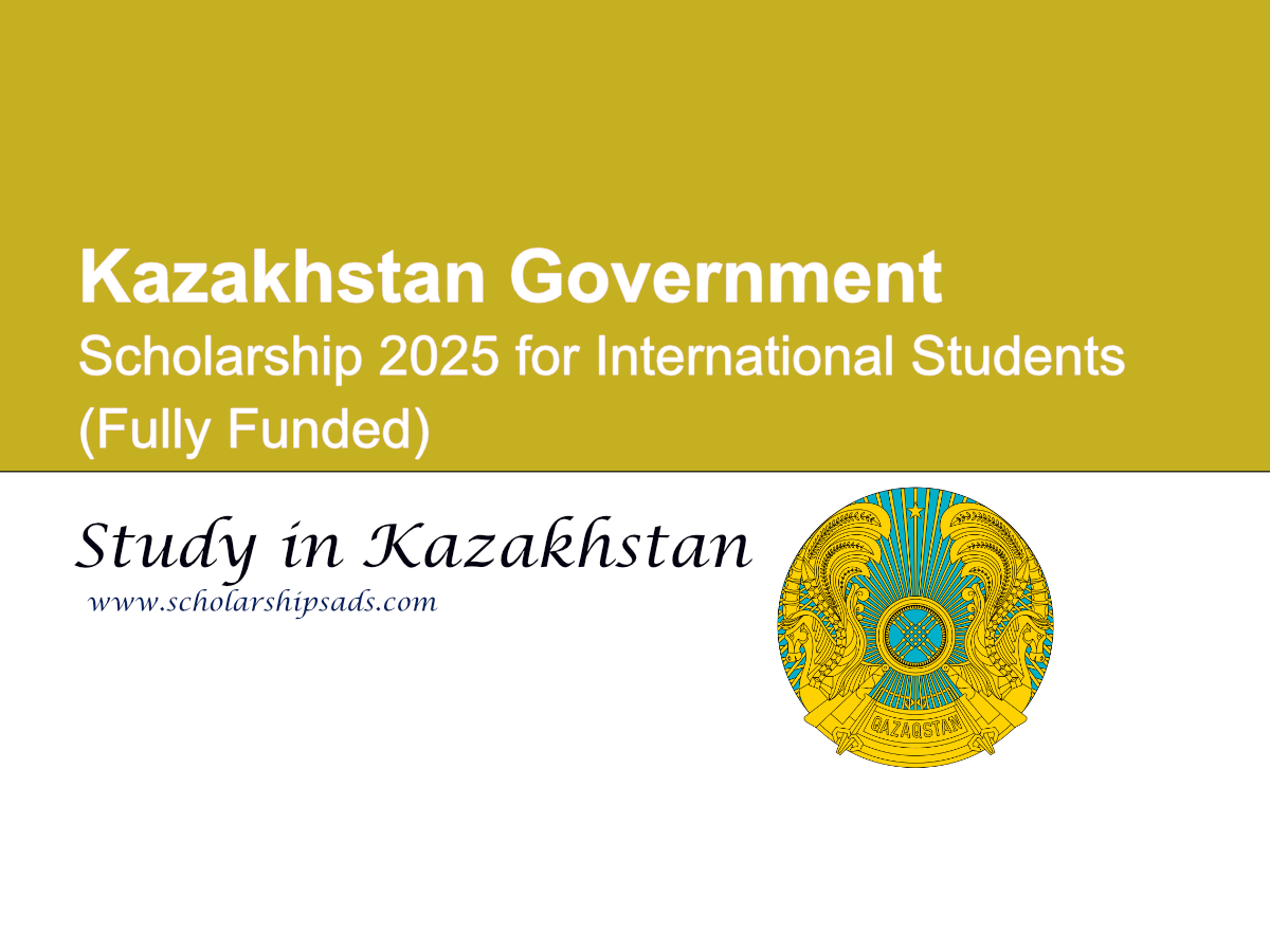 Kazakhstan Government Scholarship 2025 for International Students (Fully Funded)