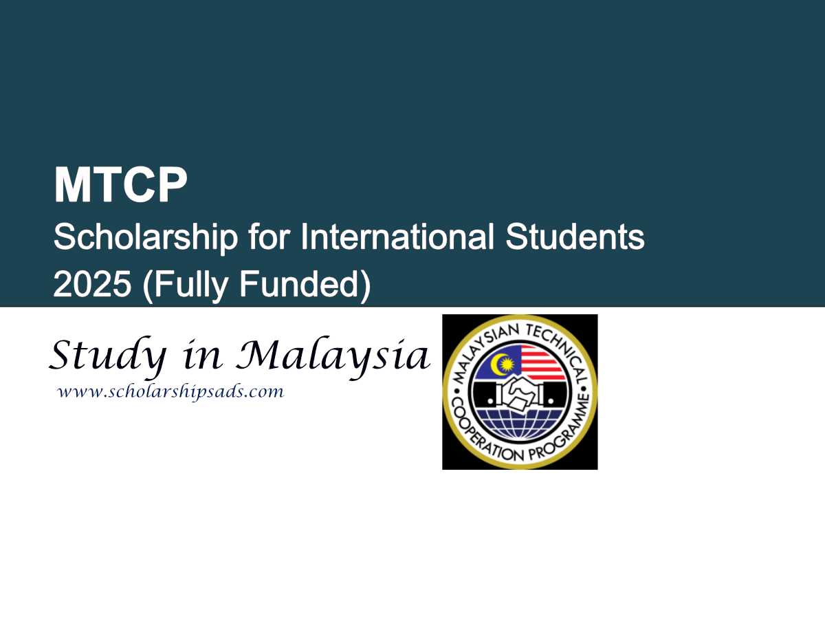 MTCP Malaysia Scholarship 2025 (Fully Funded)