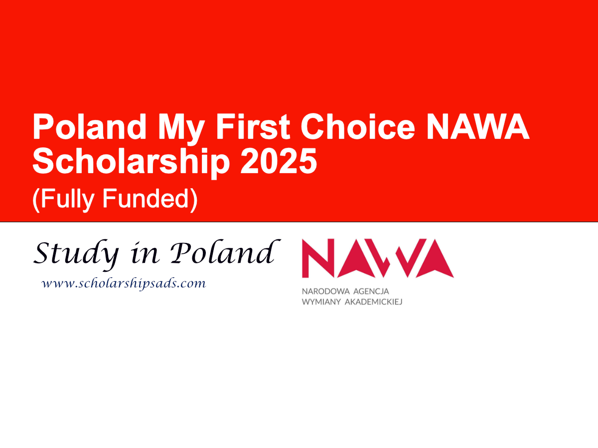 Poland My First Choice NAWA Scholarship 2025 (Fully Funded)