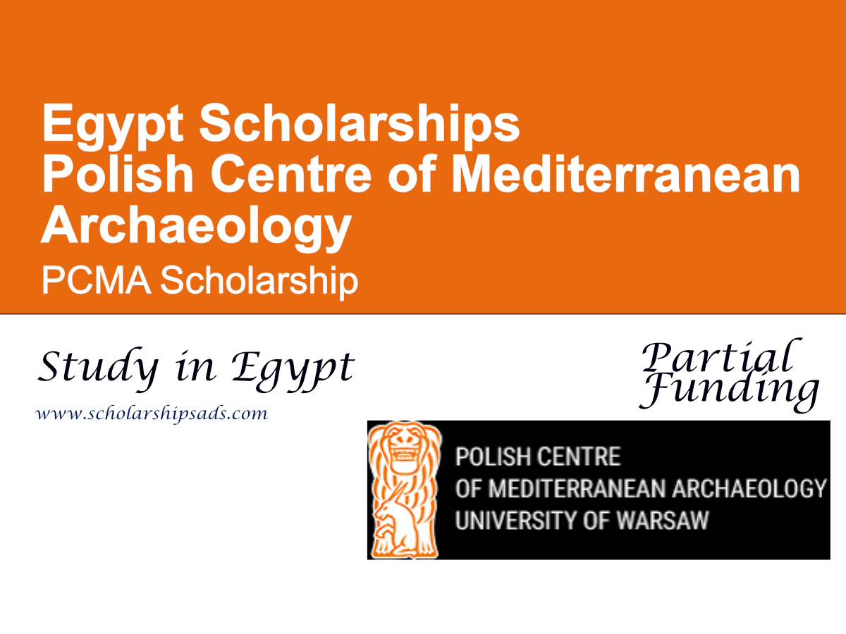 Polish Centre of Mediterranean Archaeology (PCMA) Scholarships 2026 in Egypt