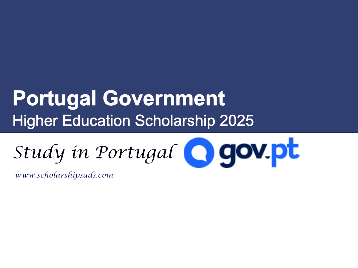 Portugal Government Higher Education International Scholarship 2025