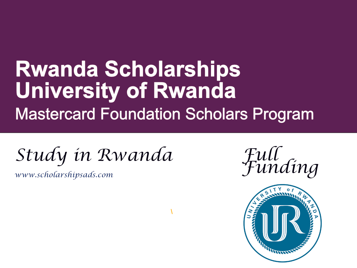 University of Rwanda Mastercard Foundation Scholars Program 2027 (Fully Funded)