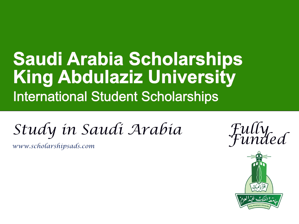 King Abdulaziz University International Student Scholarships 2027, Saudi Arabia