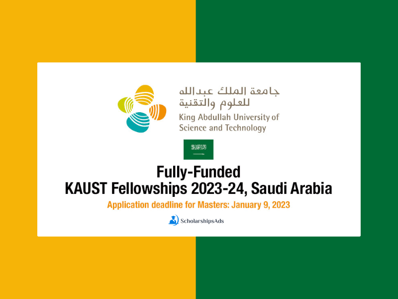 KAUST Fully Funded Fellowships in Saudia Arabia 2023-24