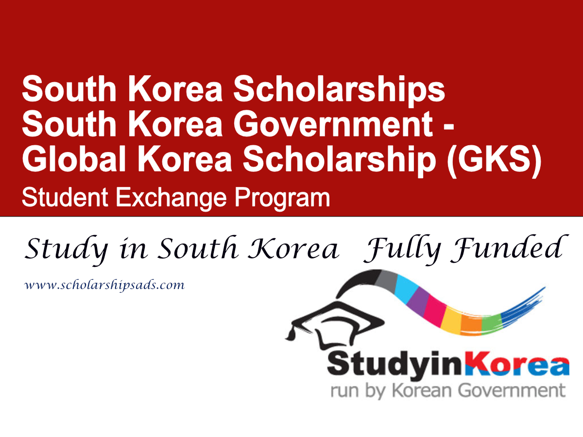 South Korea Government Global Korea Scholarship (GKS) for Exchange Students 2026 (Fully Funded)