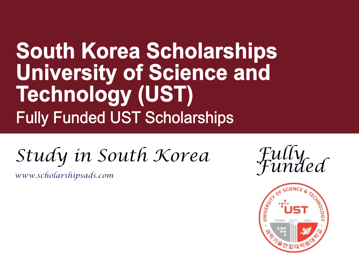 University of Science and Technology (UST) Scholarships 2026 , South Korea (Fully Funded)