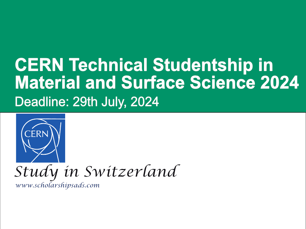 CERN Technical Studentship in Material and Surface Science 2024 in Geneva Switzerland