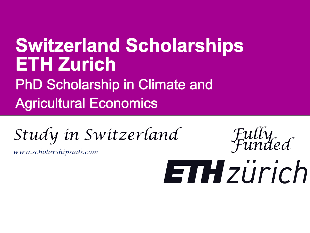 ETH Zurich PhD Scholarship in Climate and Agricultural Economics 2026, Switzerland