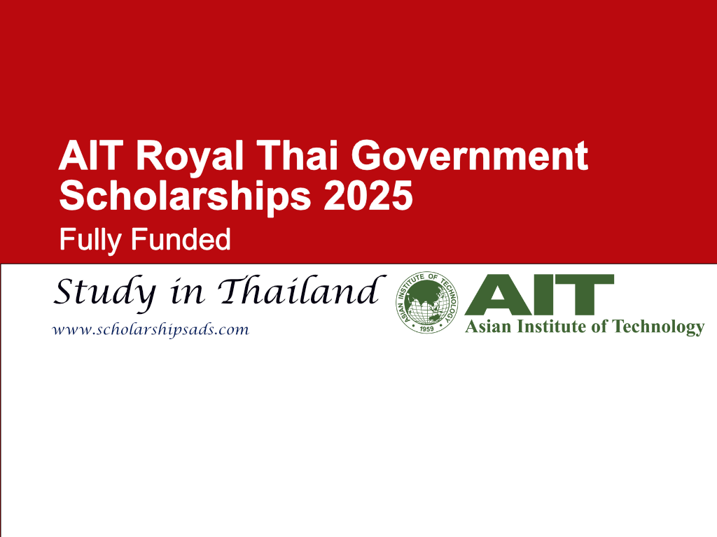 AIT Royal Thai Government Scholarships 2025 in Thailand (Fully Funded)