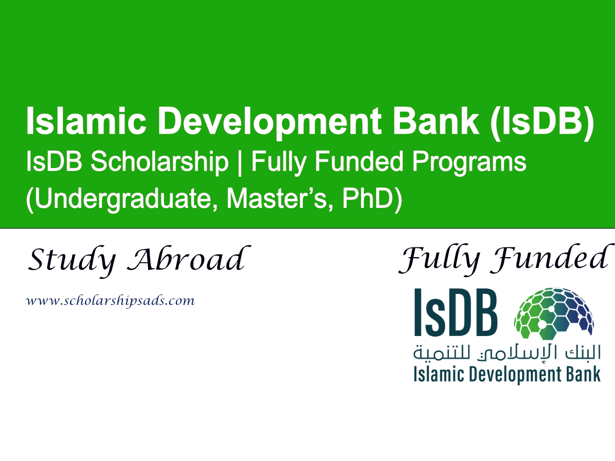 IsDB Scholarship 2026 | Fully Funded Programs (Undergraduate, Master’s, PhD)